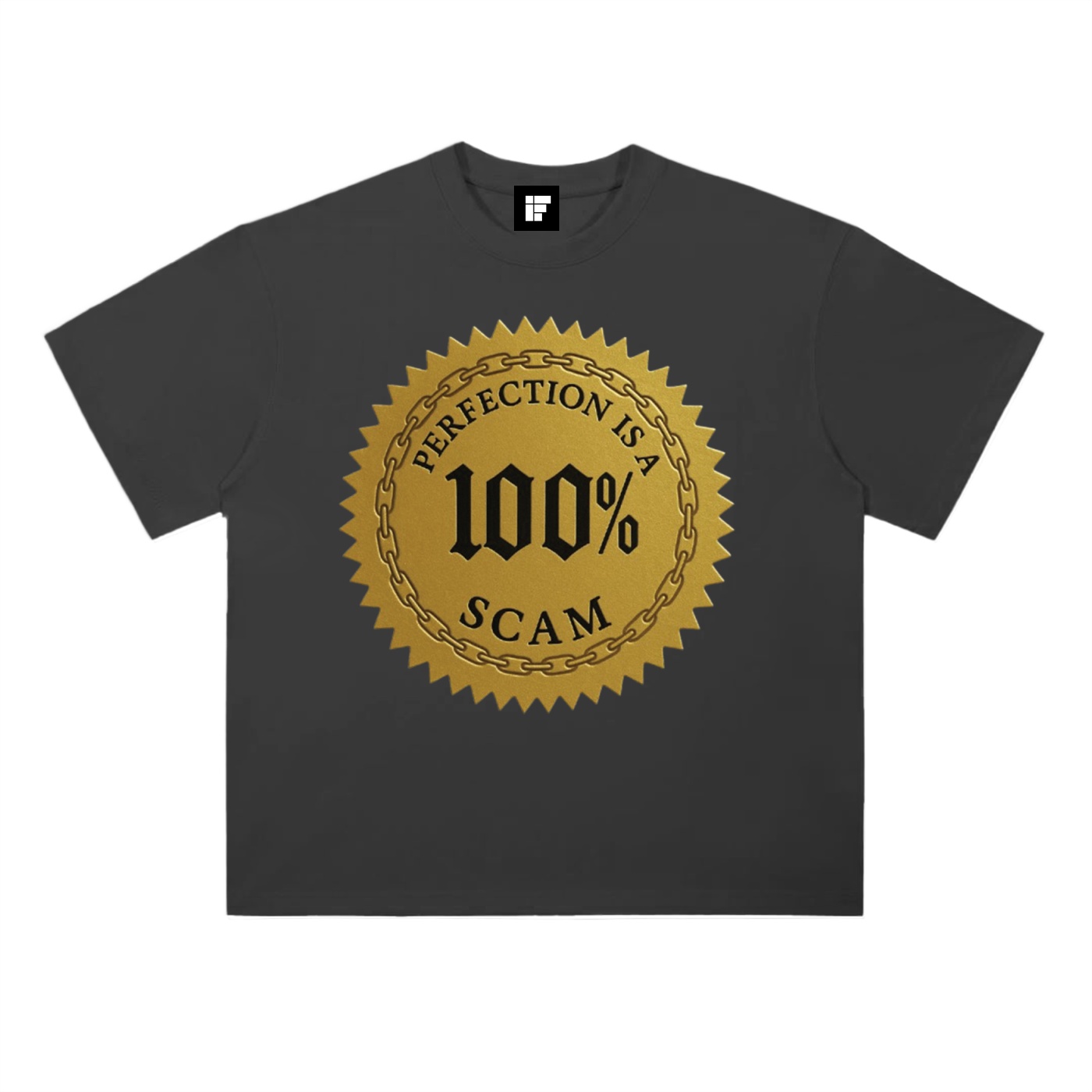 Heavyweight T-Shirt – Perfection Is a 100% Scam (Golden Edition)