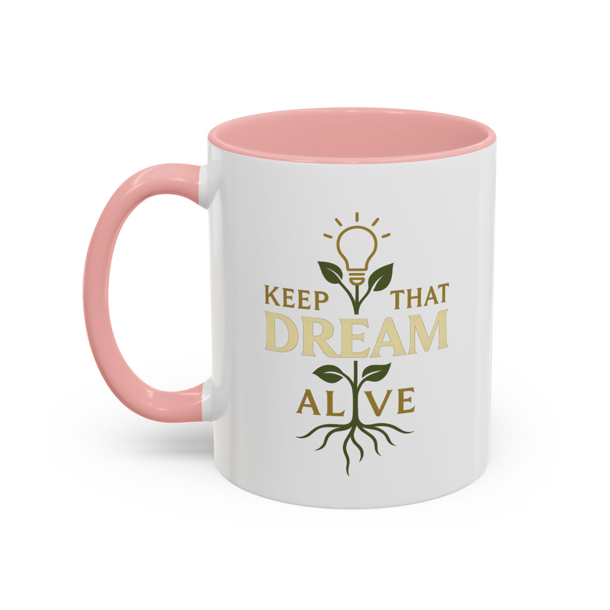 Tasse à café – Keep That Dream Alive