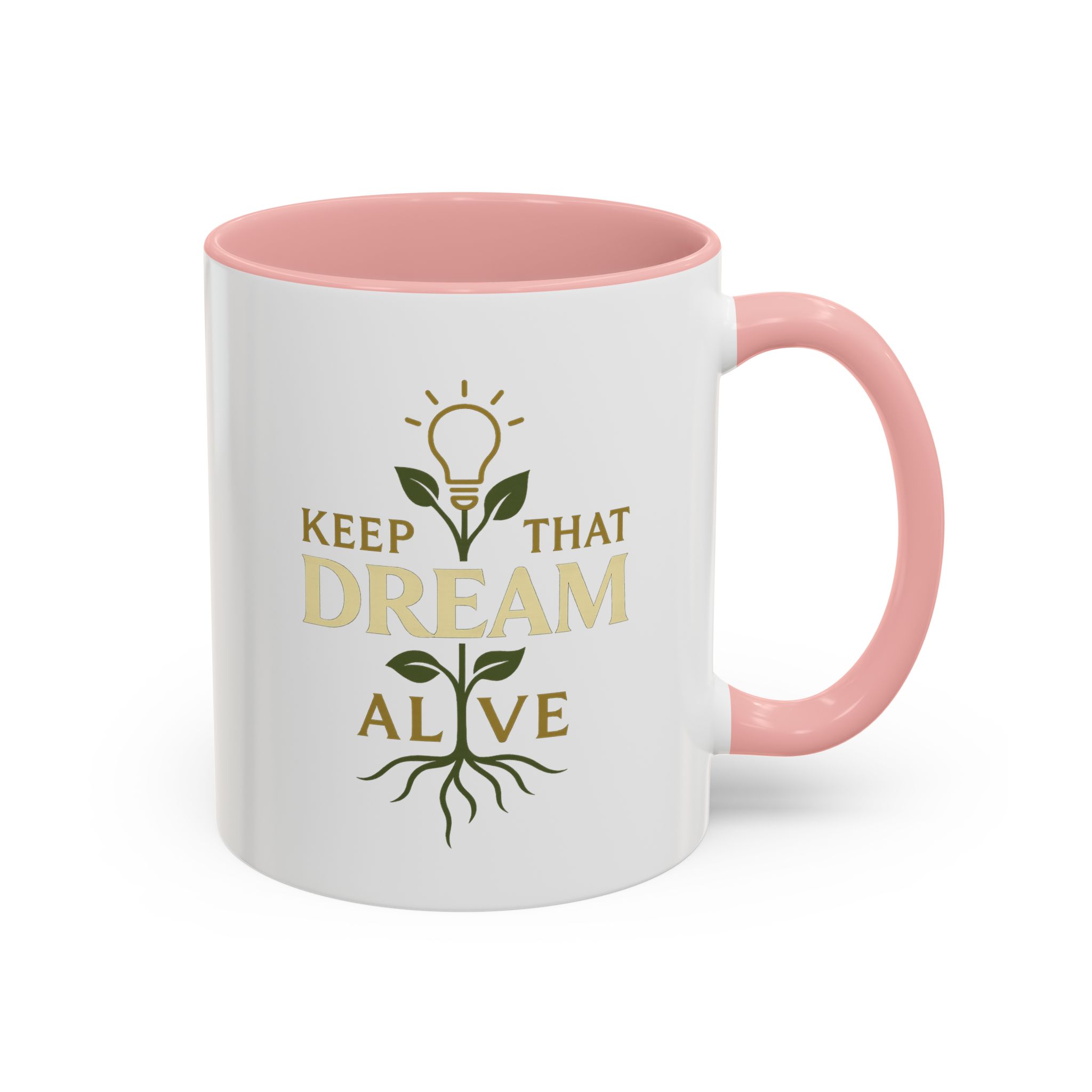 Tasse à café – Keep That Dream Alive
