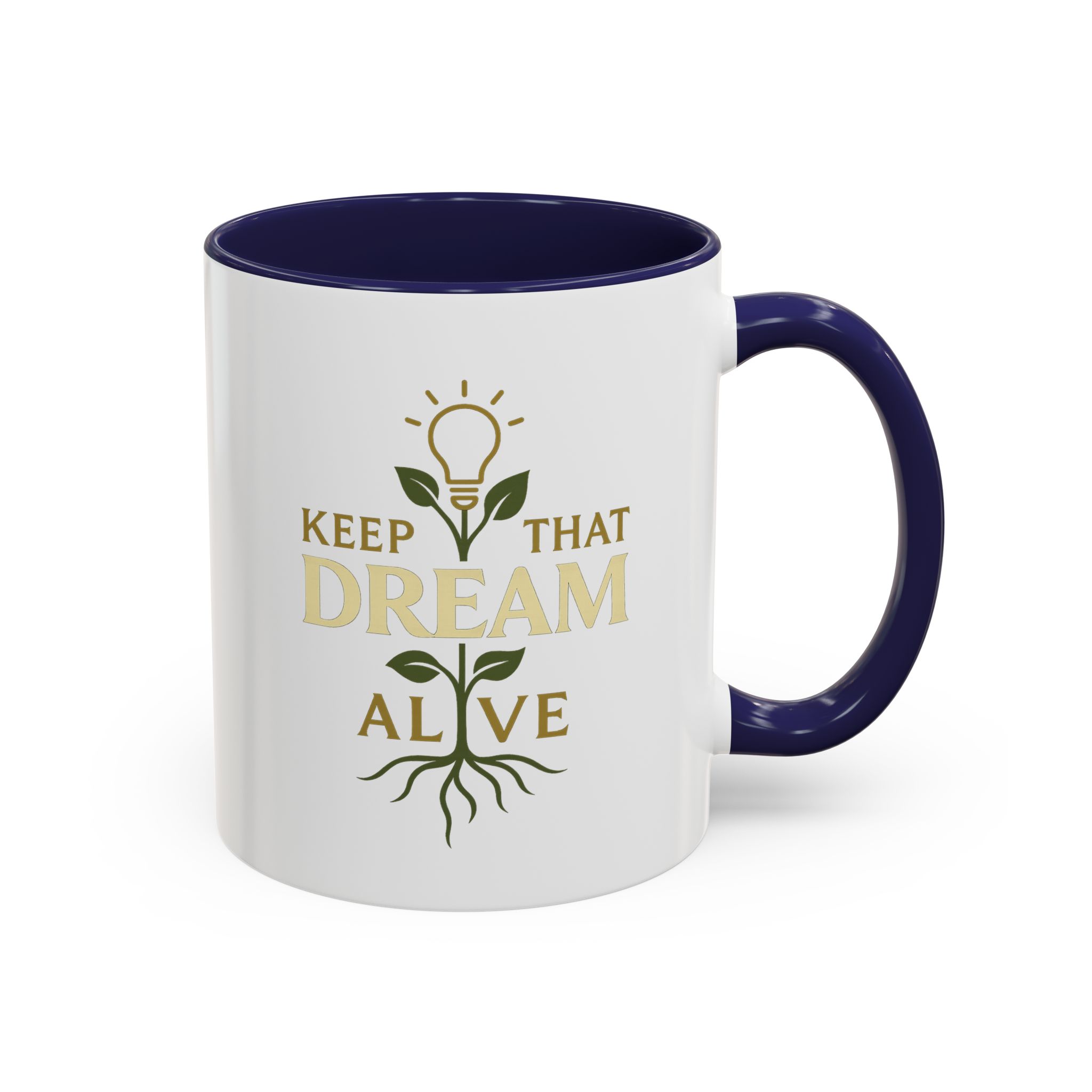 Tasse à café – Keep That Dream Alive