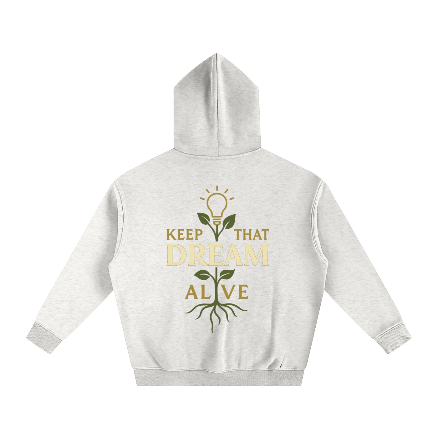Hoodie oversize molletonné – Keep That Dream Alive (Design avant et arriere)